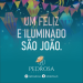 Um Feliz e um Iluminado São João! 2020